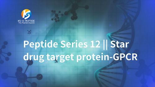Peptide Series 12 || Star drug target protein-GPCR